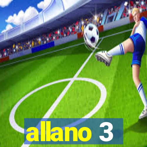 allano 3